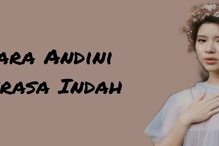 Nggak Pernah Gagal Nyanyiin Lagu Patah Hati, Ini Lirik dan Kunci Gitar Lagu Merasa Indah Milik Tiara Andini