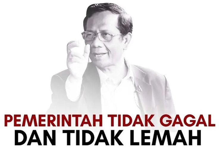 Bermodal Big Data, Mahfud MD dengan Tegas Menyatakan Pemerintah Tidak Gagal dan Lemah dalam Memimpin