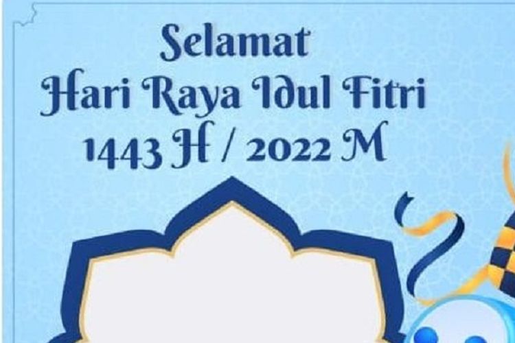 Idul Fitri 2022: Sambut Hari Raya Kemenangan dengan 10 Twibbon Pilihan Terbaik Berikut