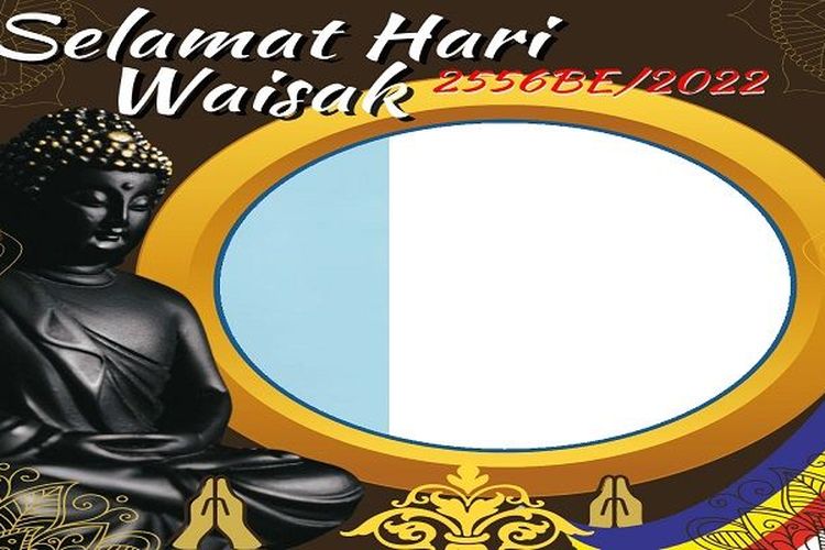 Ramaikan Hari Raya Waisak 2022 dengan 10 Twibbon Paling Keren Berikut, Desainnya Unik dan Banyak Dicari