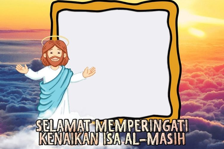 Kumpulan 12 Link Download Twibbon Hari Kenaikan Isa Almasih 2022, Langsung Cek di Sini!