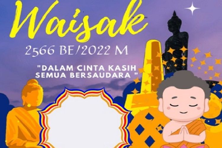 Jelang Hari Waisak Sedunia 2566 BE, Berikut 9 Link Twibbon Hari Suci Buddha 2022