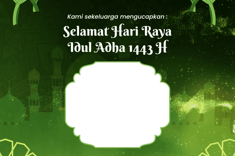 Sambut Hari Raya Idul Adha 2022 dengan 10 Twibbon Pilihan Terbaik Berikut, Modelnya Simpel Tapi Menarik