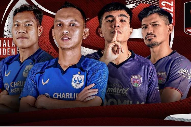 PSIS Semarang vs Persita Fase Grup Piala Presiden 2022, Ini Prediksi dan Link Live Streaming Indosiar Gratis