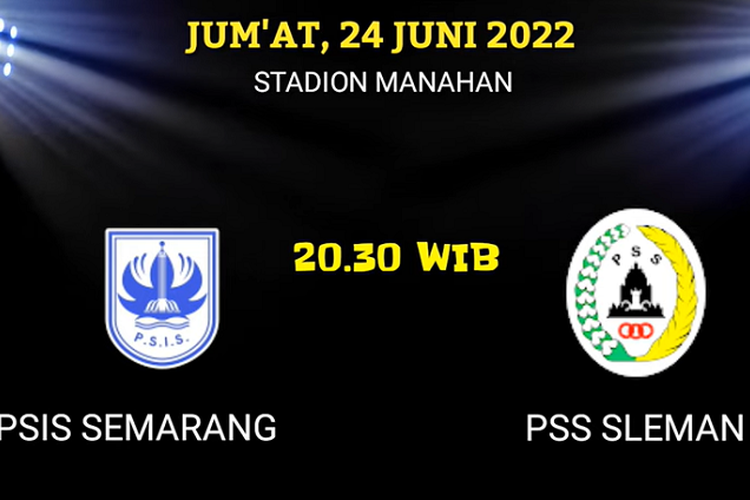 Jadwal PSIS Semarang vs PSS Sleman di Grup A Piala Presiden 2022, Lengkap dengan Link Live Streaming Gratis