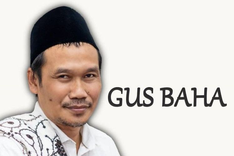 10 Quotes Gus Baha Terbaru 2022 dengan Tema Kehidupan yang Menyentuh Hati, Cocok untuk Motivasi