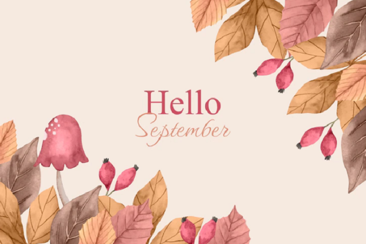 Kata-Kata Bijak September, Sambut Bulan Baru dengan Penuh Motivasi yang Berisi Doa dan Harapan Baik