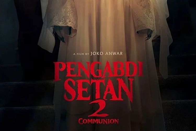 Pengabdi Setan 2: Communion, Joko Anwar: Standar Film Ini Lebih Tinggi