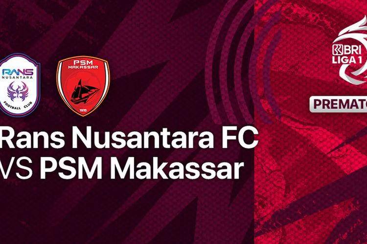 Link Live Streaming Rans Cilegon United vs PSM Makasar, Saksikan Disini Gratis dan Gampang Ditonton