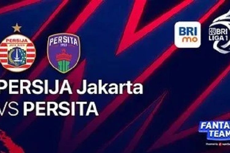 Link Live Streaming Persija Jakarta vs Persita di BRI Liga 1 2022 Malam Ini Jangan Sampai Terlewat