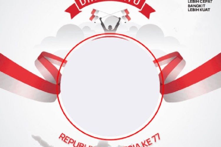 15 Link Twibbon Ucapan Selamat HUT RI ke-77 atau Hari Kemerdekaan Indonesia pada 17 Agustus 2022