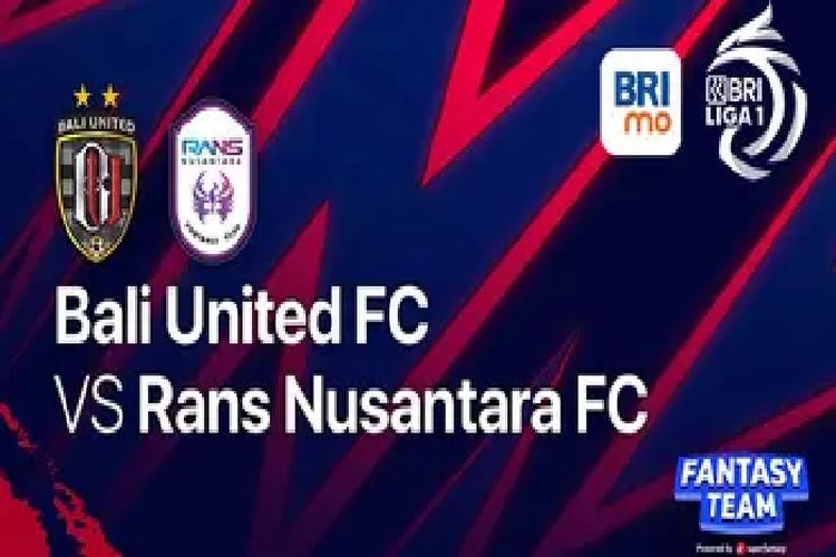 Link Streaming Bali United vs Rans Nusantara FC Malam Ini, Ambisi Teco Lanjutkan Trend Posisitif di Kandang