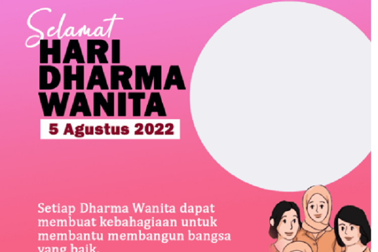 Hari Dharma Wanita 5 Agustus 2022, Rayakan dengan 10 Link Twibbon Ini, Desainnya Cantik, Gratis Didownload