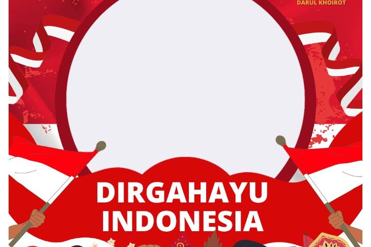 30 Link Twibbon HUT RI ke 77, Gratis Buat Meriahkan Hari Kemerdekaan 17 Agustus 2022