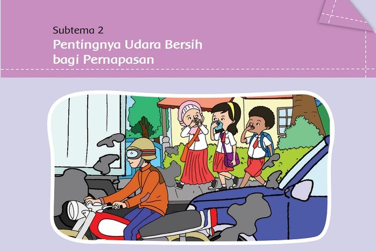Kunci Jawaban Tema 2 Kelas 5 SD Halaman 54 55 56 Buku Tematik Subtema 2 : Bacaan Kuldesak Lantaran Jerebu