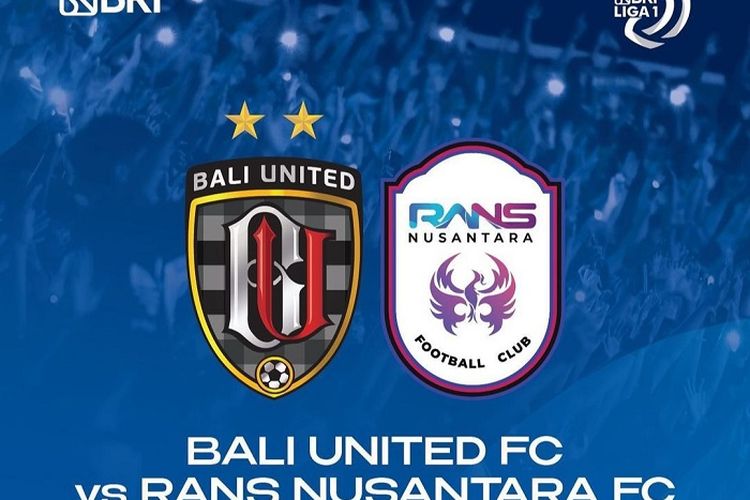 2 Link Live Streaming Bali United vs Rans Nusantara FC BRI Liga 1 2022 atau 2023 Tonton di Sini