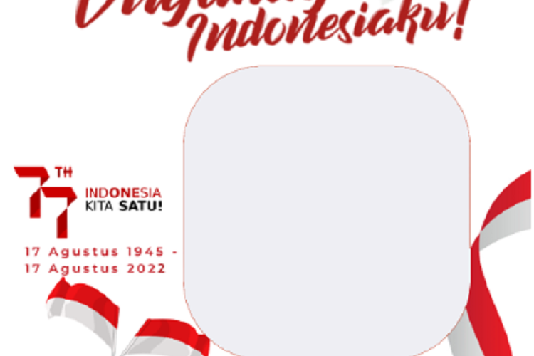 15 Link Twibbon HUT RI ke 77 dan Cara Pakainya, Dilengkapi Cara Bagikan Twibbon ke Medsos