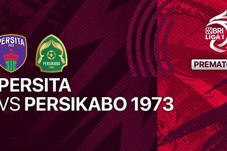 Link Live Streaming BRI Liga 1 Persita vs Persikabo, Akses Dengan Mudah dan Gratis di Sini