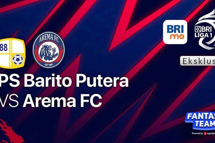 Link Streaming Barito Putera vs Arema FC, Kick Off Pukul 20.00 Akses Dengan Mudah dan Gratis Disini