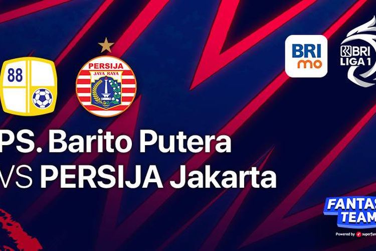 Link Live Streaming Barito Putera vs Persija Jakarta BRI Liga 1 Hari ini Kick Off 20.00 WIB, Mudah dan Gratis