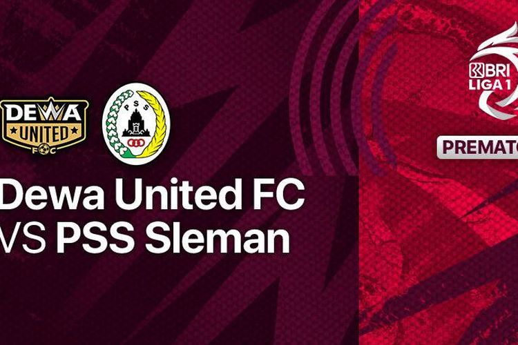 Link Streaming PSS Sleman vs Dewa United FC, Kick Off Pukul 18.15 Akses Dengan Mudah dan Gratis Disini