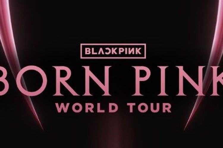 BLACKPINK World Tour 2022-2023: Berikut Link Pembelian dan Harga Tiket Konser di Jakarta 2023