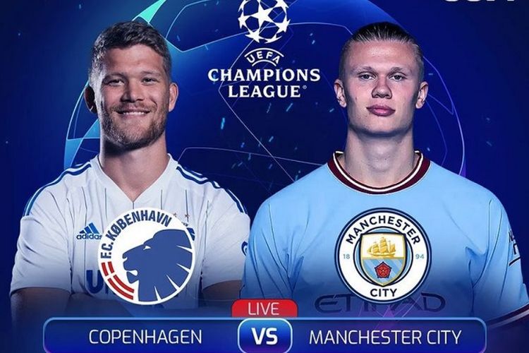 Link Live Streaming Copenhagen vs Manchester City di Liga Champions Malam Ini, Disertai Jadwal Kick Off
