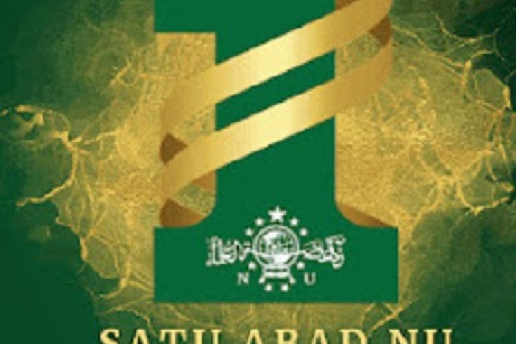10 Kata-Kata Ucapan Harlah 1 Abad NU Penuh Doa dan Makna, Bisa Dibagikan untuk Status ke Sosial Media