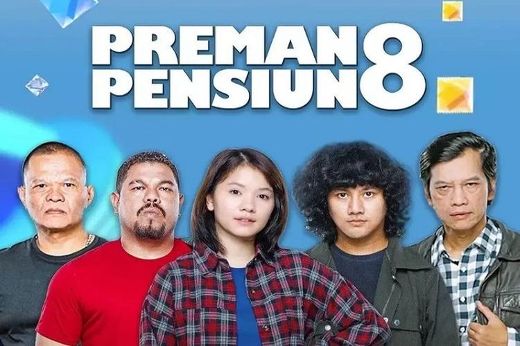 Preman Pensiun 8 Siap Menemani Ramadhan 2023 di RCTI, Begini Bocoran Jadwal Rilisnya