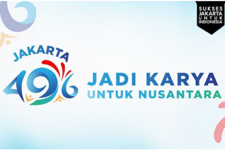 HUT DKI Jakarta ke-496: Memaknai Warna-Warni Tema ‘Jadi Karya untuk Nusantara’ dan Deretan Link Twibbon Keren