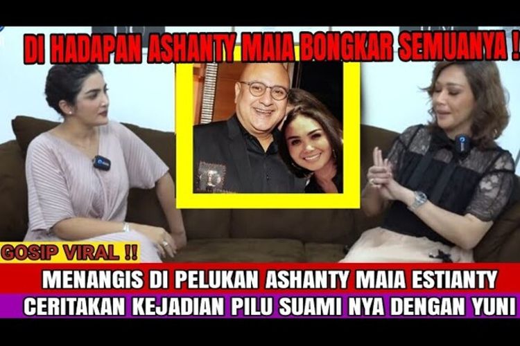 Cek Fakta: Maia Estianty Menangis di Pelukan Ashanty, Ceritakan Perselingkuhan Sang Suami dengan Yuni Shara