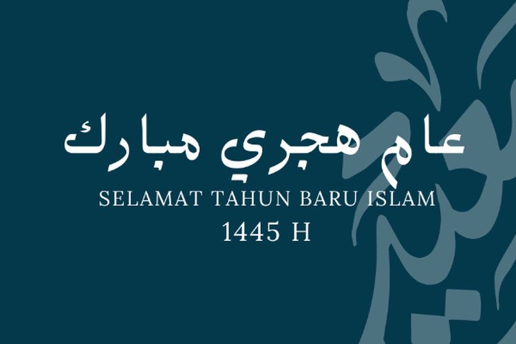 Kumpulan Ucapan Selamat Tahun Baru Islam 2023 atau 1 Muharram 1445 H dalam Bahasa Arab dan Artinya Penuh Makna