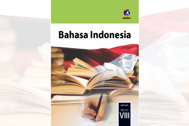 Prediksi PTS Bahasa Indonesia! Berikut Latihan Soal UTS Bagi Kelas 8 SMP MTS K13 Serta Kunci Jawabannya