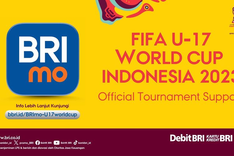 BRI Jadi Tournament Supporter FIFA U-17 World Cup, Diskon Tiket Pertandingan dan Merchandise Gratis Siap Ditawarkan