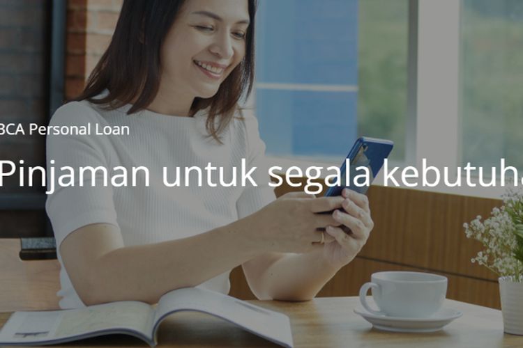 Cair hingga Rp100 Juta! Pinjaman BCA Personal Loan Bisa Dipinjam oleh Nasabah Domisili Luar Pulau Jawa, Begini Syaratnya