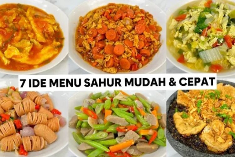 Inilah 7 Menu Sahur yang Tidak Membosankan, Mudah dan Cepat Dimasak