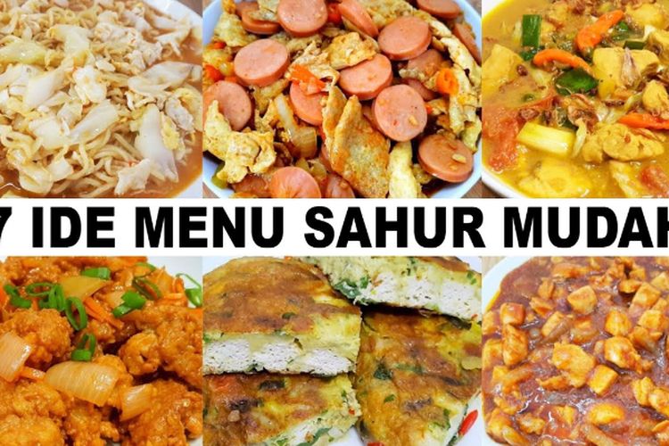 Inilah 7 Inspirasi Resep Menu Sahur Praktis dan Simpel Dibuat di Rumah