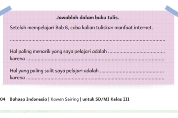 Kunci Jawaban Buku Bahasa Indonesia Kelas 3 SD Kurikulum Merdeka Bab 8 Halaman 204: Refleksi!