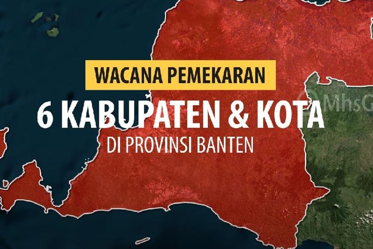 Wacana Pemekaran Wilayah Banten: Muncul 6 Kabupaten Kota Baru, Jika Digabung Luasnya Lampaui Jakarta!