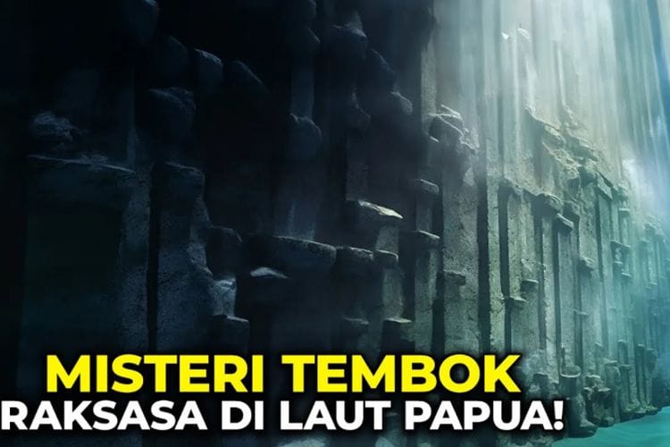 Tembok Raksasa Bawah Laut Ditemukan di Papua, Benarkah Peninggalan Atlantis?