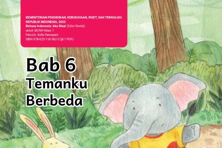 Bab 6 ‘Temanku Berbeda’, Kunci Jawaban Bahasa Indonesia Kelas 1 SD Hal 140, 148, dan 157 Kurikulum Merdeka Edisi Revisi