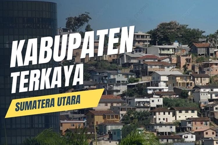 ‘Kabupaten Nahdliyin’ Ini Diam-Diam Terkaya di Sumatera Utara, Kalahkan Langkat, Simalungun, Asahan, Labuhan Batu
