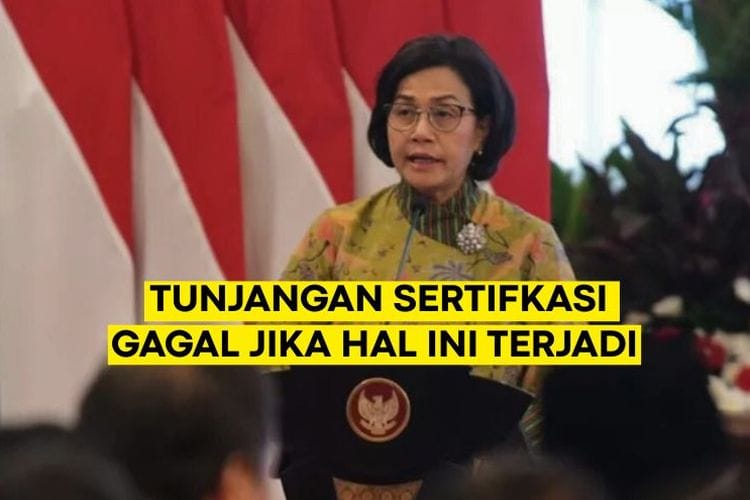 MOHON MAAF, Menkeu Sri Mulyani Tidak Akan Salurkan Tunjangan Sertifikasi Guru Triwulan II Apabila Tidak Memenuhi 7 Persyaratan Ini