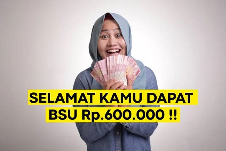 SELAMAT, NIK KTP Anda Terdaftar sebagai Penerima BSU BPJS Ketenagakerjaan Rp 600.000, Cek Cara Daftar Bantuan Subsidi Upah