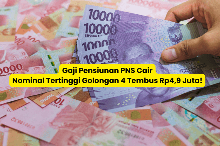 Pensiunan PNS Siap Happy! Pencairan Gaji Golongan 4 Resmi Dilakukan Pada Juli 2025, Nominal Tertinggi Tembus Rp4,9 Juta, Ada Naik Gaji?