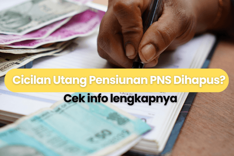 KABAR GEMBIRA! Cicilan Utang Pensiunan PNS Bakal Dihapus, Berlaku Mulai Juli 2025, Sampai Jadi Nol?